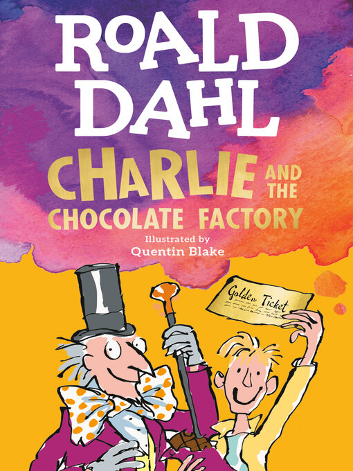 Title details for Charlie and the Chocolate Factory by Roald Dahl - Wait list